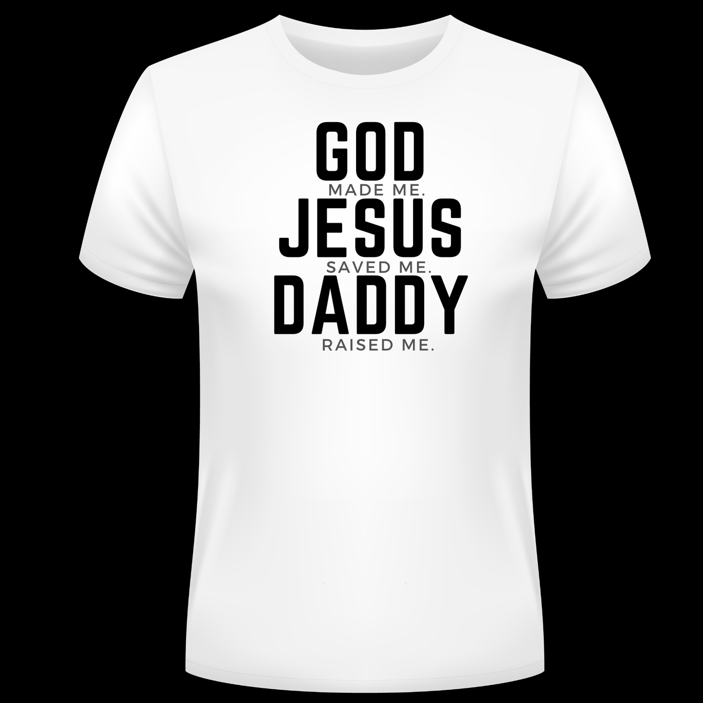 Daddy Raised - Unisex Tee